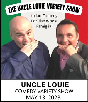 THE UNCLE LOUIE VARIETY SHOW